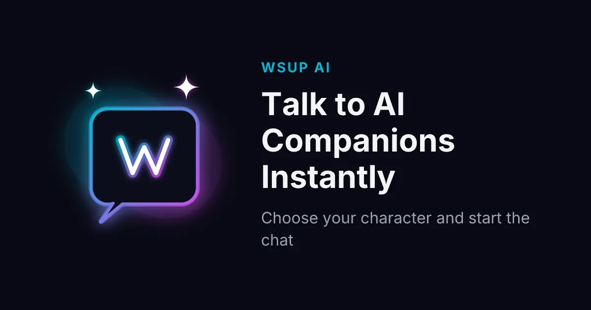 WSUP AI: Free AI Character Chat